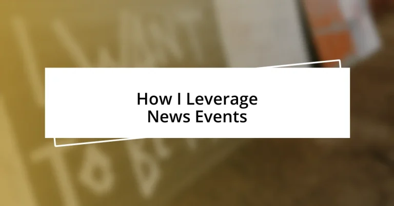 How I Leverage News Events