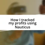 How I tracked my profits using Nauticus