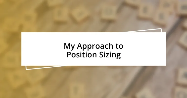 My Approach to Position Sizing