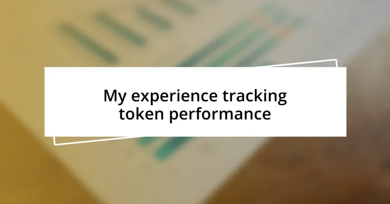 My experience tracking token performance