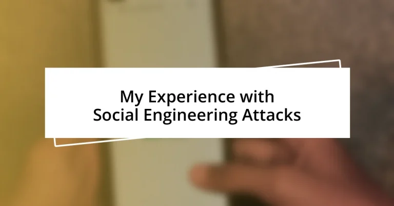 My Experience with Social Engineering Attacks