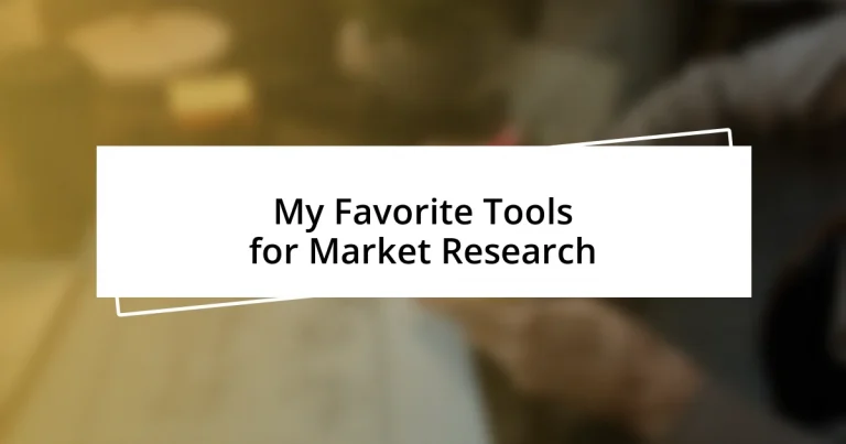 My Favorite Tools for Market Research