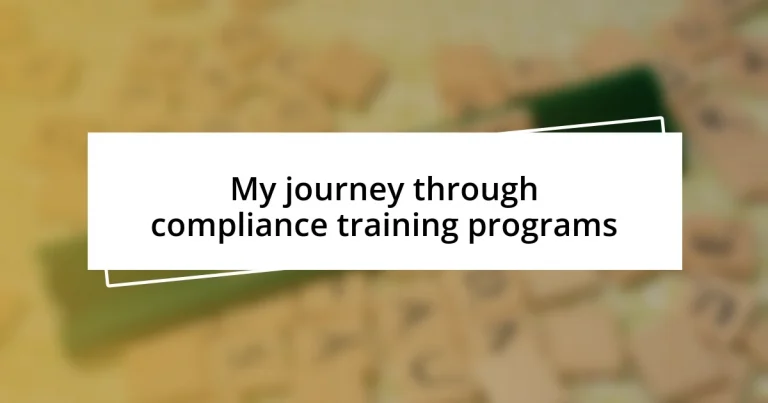 My journey through compliance training programs