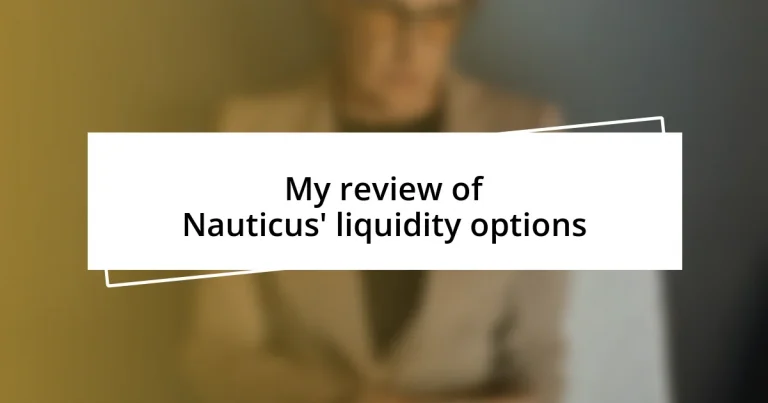 My review of Nauticus’ liquidity options