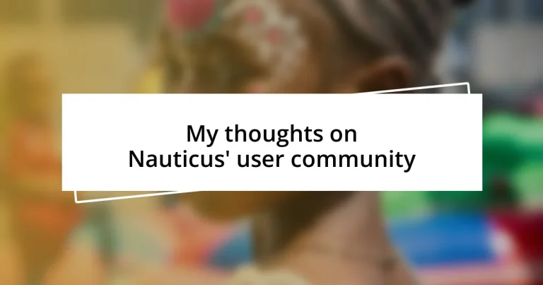 My thoughts on Nauticus’ user community