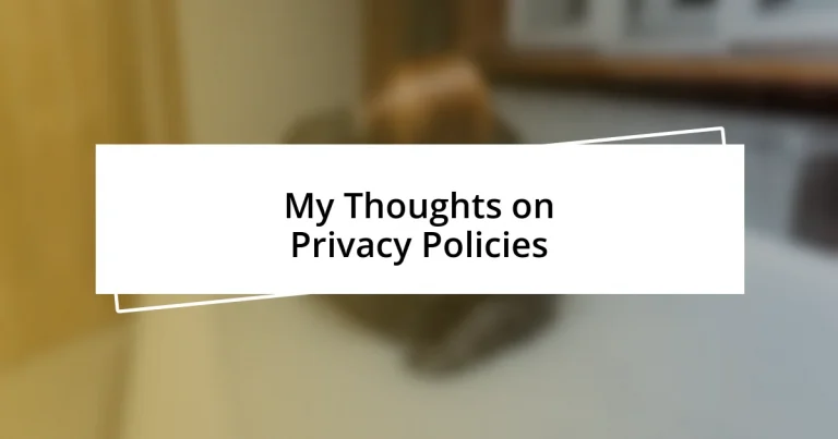 My Thoughts on Privacy Policies