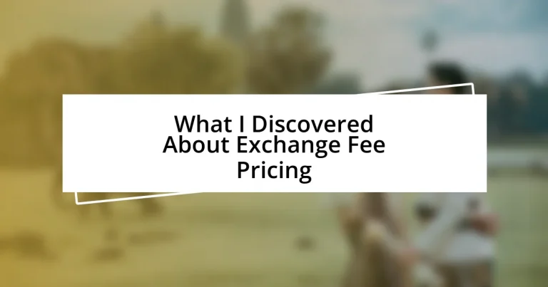 What I Discovered About Exchange Fee Pricing