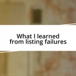 What I learned from listing failures