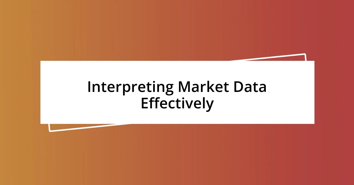 Interpreting Market Data Effectively